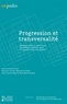 Ghislain Carlier et Myriam De Kesel - Progression et transversalité - Comment (mieux) articuler les apprentissages dans les disciplines scolaires ?.