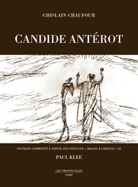 Ghislain Chaufour - Candide Antérot.