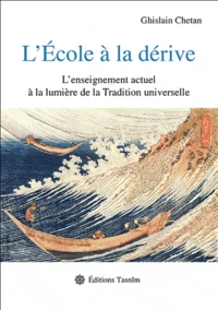 L'Ecole à la dérive
