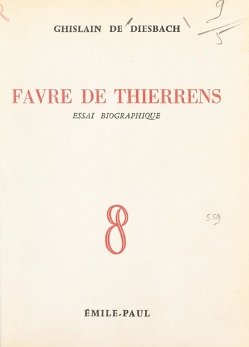 Favre de Thierrens. Essai biographique