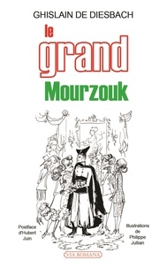 Ghislain de Diesbach - Le grand Mourzouk.