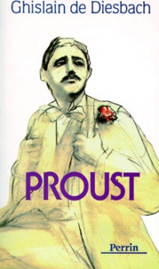 Ghislain de Diesbach - Proust.