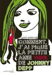 Comment j'ai piqué la petite amie Alien de Johnny Depp