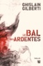 Ghislain Gilberti - Le bal des ardentes.