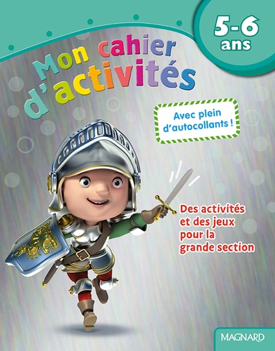 Ghislain Leroy - Mon cahier d'activités Chevalier - 5-6 ans.
