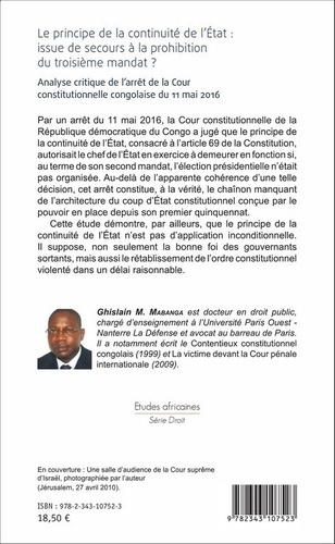 Le principe de la continuité de l'Etat : issue de secours à la prohibition du troisième mandat ?. Analyse critique de l'arrêt de la Cour constitutionnelle congolaise du 11 mai 2016