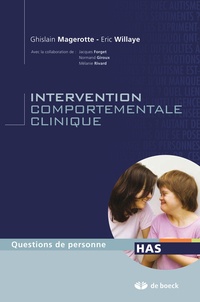 Ghislain Magerotte et Eric Willaye - Intervention comportementale clinique - Se former à l'ABA.