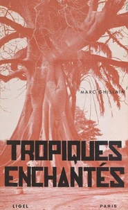 Tropiques enchantés
