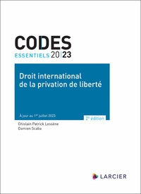 Ghislain Patrick Lessène et Damien Scalia - Droit international de la privation de liberté.