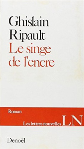 Ghislain Ripault - Le singe de l'encre.
