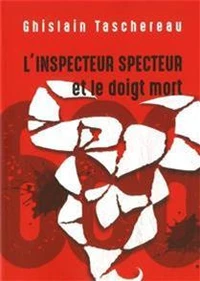 L'inspecteur specteur et le doigt mort