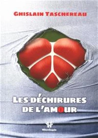 Les dechirures de l'amour