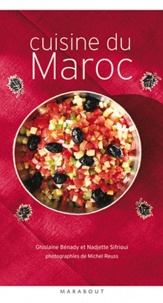 Ghislaine Benady et Najat Sifrioui - Cuisine du Maroc.