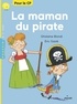 Ghislaine Biondi - La maman du pirate.