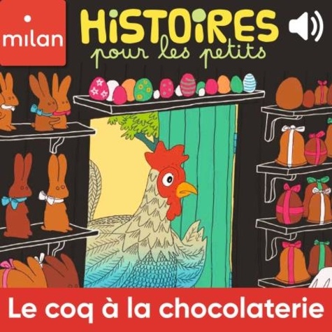 Ghislaine Biondi et Marie Caudry - Le coq à la chocolaterie.