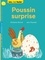 Poussin-surprise !