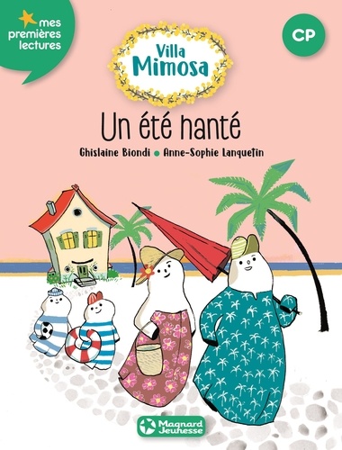 Ghislaine Biondi - Villa Mimosa Tome 1 : Un été hanté.