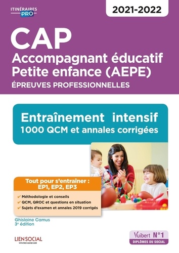 CAP accompagnement éducatif Petite enfance (AEPE). Epreuves professionnelles  Edition 2021-2022