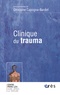 Ghislaine Capogna-Bardet - Clinique du trauma.