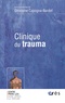 Ghislaine Capogna-Bardet - Clinique du trauma.