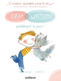Ghislaine Dulier - Sam & Watson préfèrent la paix !.