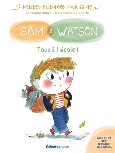 Sam & Watson  Tous à l'école !