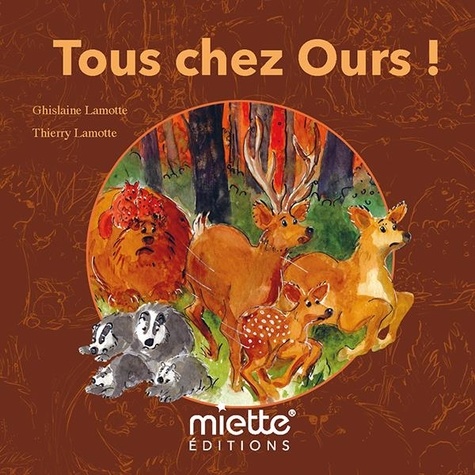 Ghislaine Lamotte et Thierry Lamotte - Tous chez Ours !.
