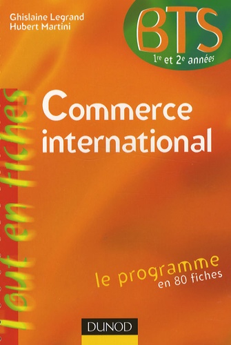 Ghislaine Legrand et Hubert Martini - Commerce international BTS 1re et 2e années.