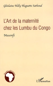 L'Art de la maternité chez les Lumbu du Congo