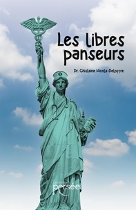 Livres en téléchargement pdf Les libres panseurs in French CHM MOBI DJVU par Ghislaine Nicola-Deloffre 9782823137286