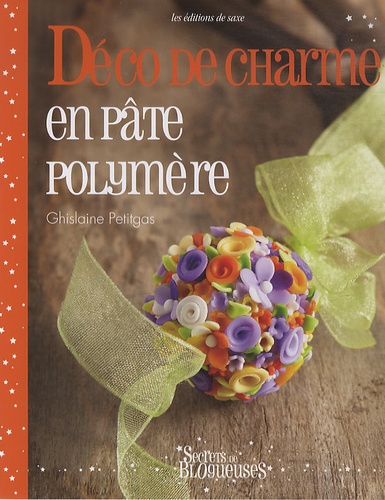 Ghislaine Petitgas - Déco de charme en pâte polymère.