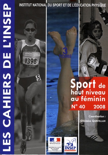 Ghislaine Quintillan - Le sport de haut niveau au féminin - Tome 3.