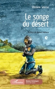 Ghislaine Selosse - Le songe du désert.
