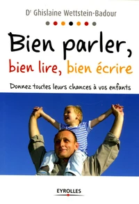 Bien parler, bien lire, bien écrire