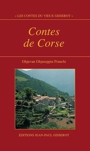 Ghjuvan ghjaseppiu Franchi - Contes de Corse.