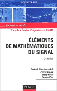 Elements De Mathematiques Du Signal. Exercices Resolus, 2eme Edition