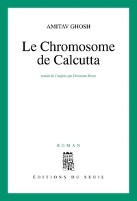 Le chromosome de Calcutta