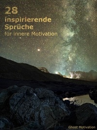 Ghost Motivation - 28 inspirierende Sprüche für innere Motivation.