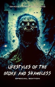 Lifestyles Of The Broke and Shameless