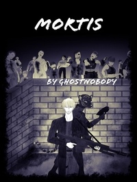  Ghost Nobody - Mortis.