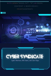Cyber Syndicate: Cyber Warfare, Kill Chain and Zero Days