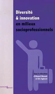 Diversité & innovation en milieux socioprofessionnels
