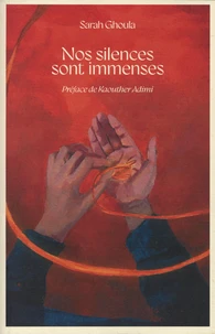 Nos silences sont immenses