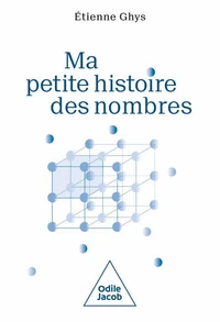 Ma petite histoire des nombres