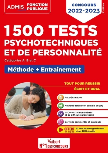 1500 tests psychotechniques et de personnalité Catégorie A, B et C. Méthode et entraînement intensif  Edition 2022-2023