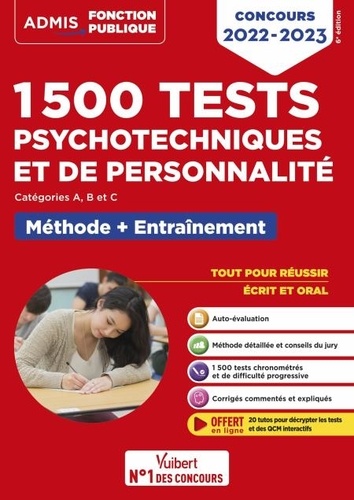 1500 tests psychotechniques et de personnalité Catégorie A, B et C. Méthode et entraînement intensif  Edition 2022-2023