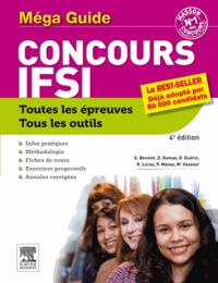 Ghyslaine Benoist et Dominique Dumas - Méga Guide concours IFSI.
