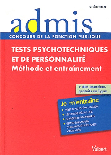 Tests psychotechniques et de personnalité. Méthode et entraînement 2e édition - Occasion