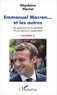 Ghyslaine Pierrat - Emmanuel Macron... et les autres - Les gagnants et les perdants d'une élection imprévisible saison 2.