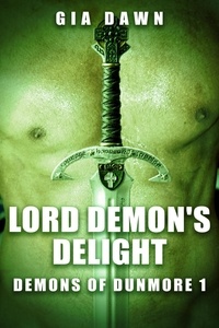  Gia Dawn - Lord Demon's Delight - Demons of Dunmore, #1.